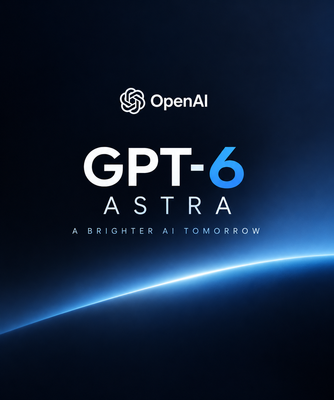 GPT-6 Astra: The New Era of AI Has Arrived